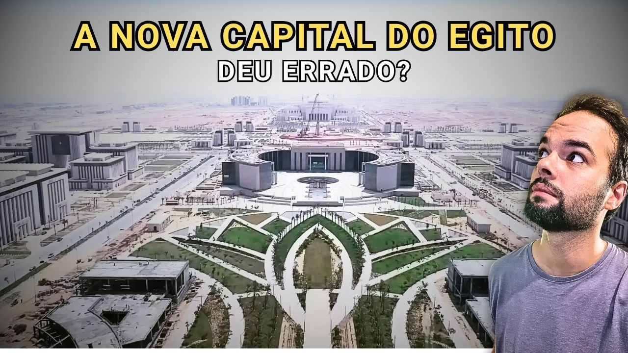 O que aconteceu com a NOVA CAPITAL DO EGITO?