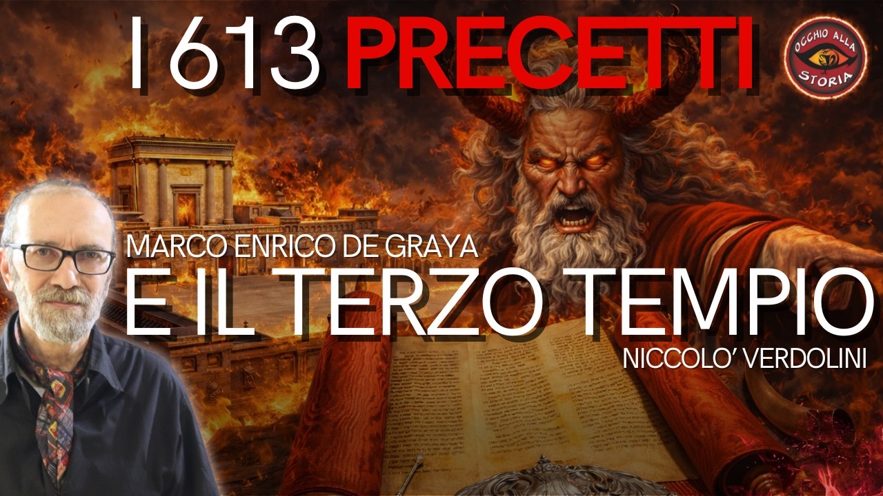 I 613 PRECETTI E IL TERZO TEMPIO con MARCO ENRICO DE GRAYA