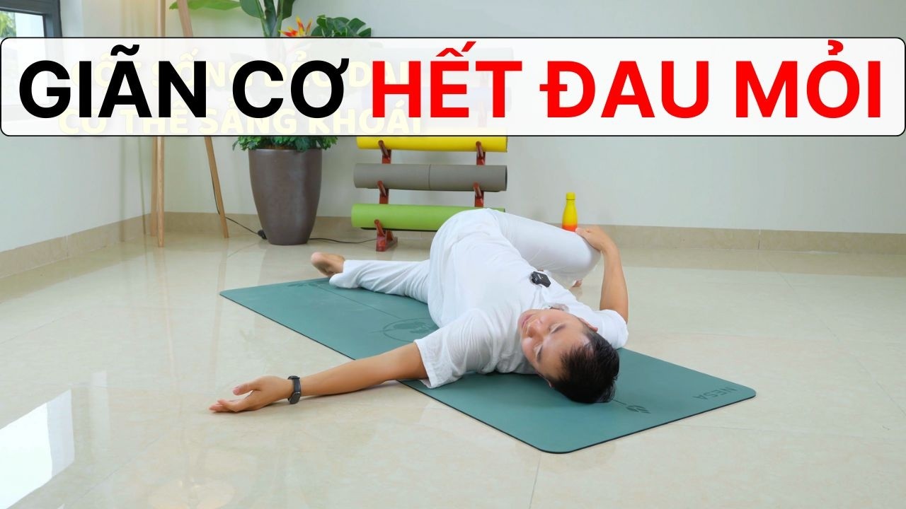 [15 phút] Giãn cơ buổi sáng giúp Giảm Đau Lưng - Cơ thể sảng khoái cả ngày