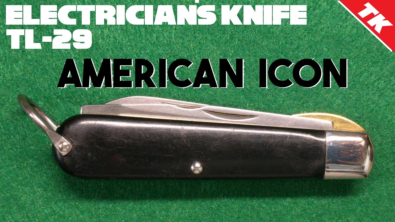 The TL-29 Electrician's Knife | Review and History of an American Icon