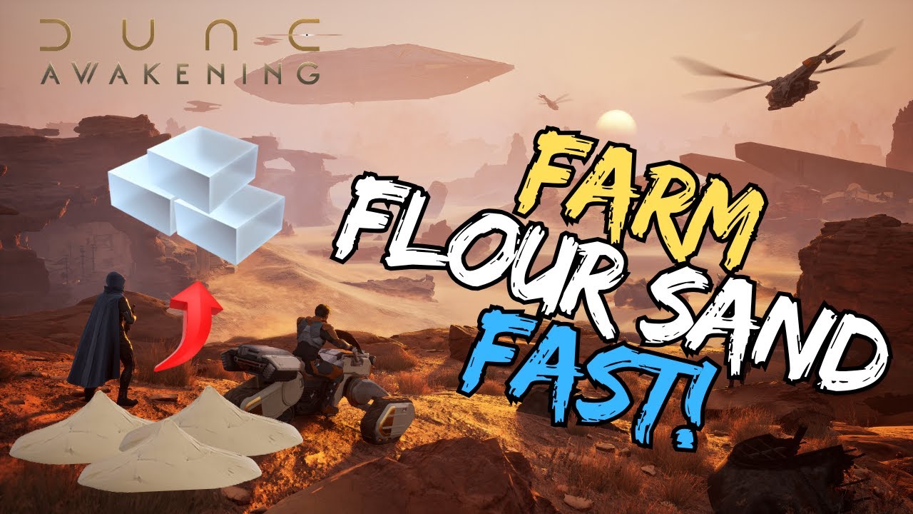 Farm Flour Sand Fast! - Dune Awakening