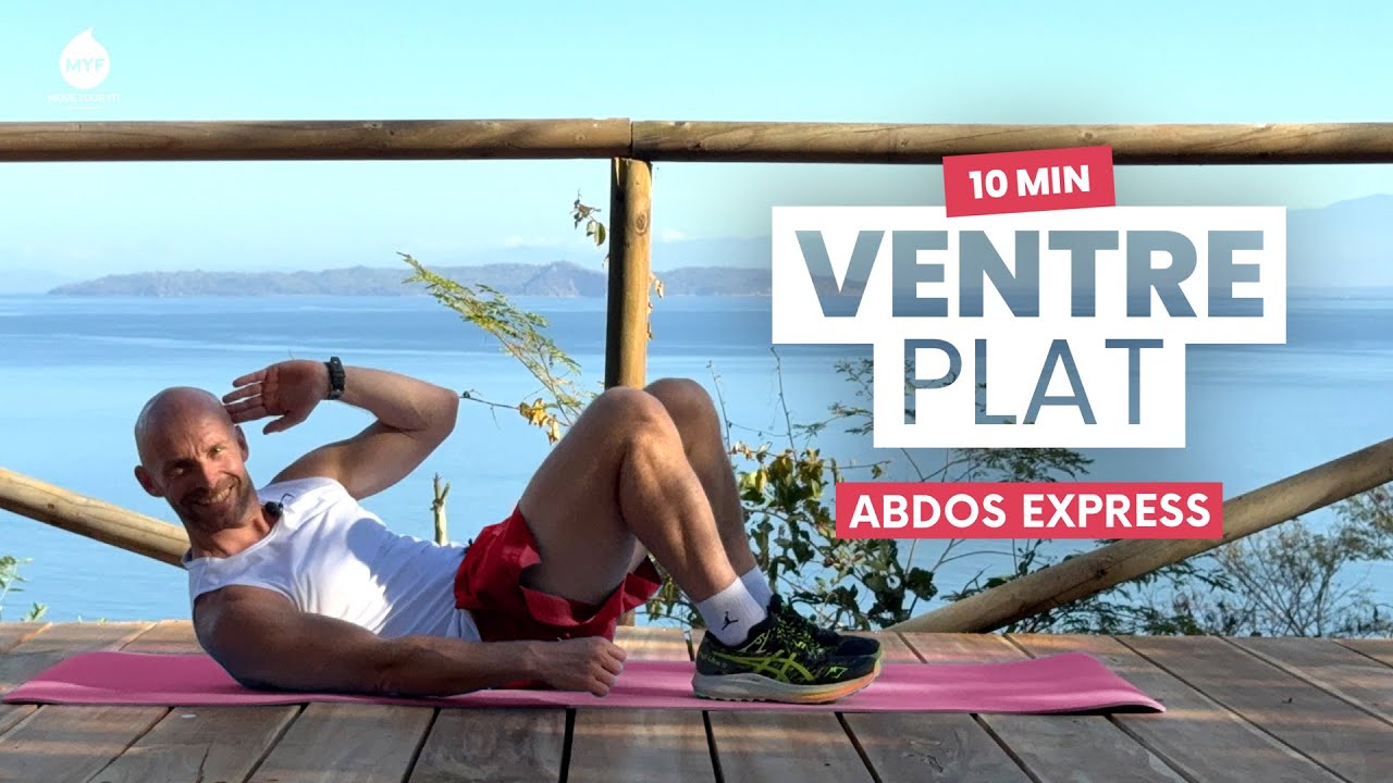 🔥 Fitness - 10 min pour un VENTRE PLAT - Abdos Express - Alexandre Mallier - Move Your Fit