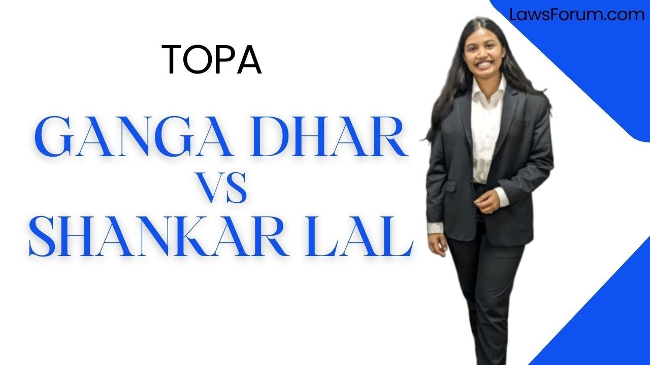 🎥 Ganga Dhar vs Shankar Lal: Case Analysis Explained! 📜