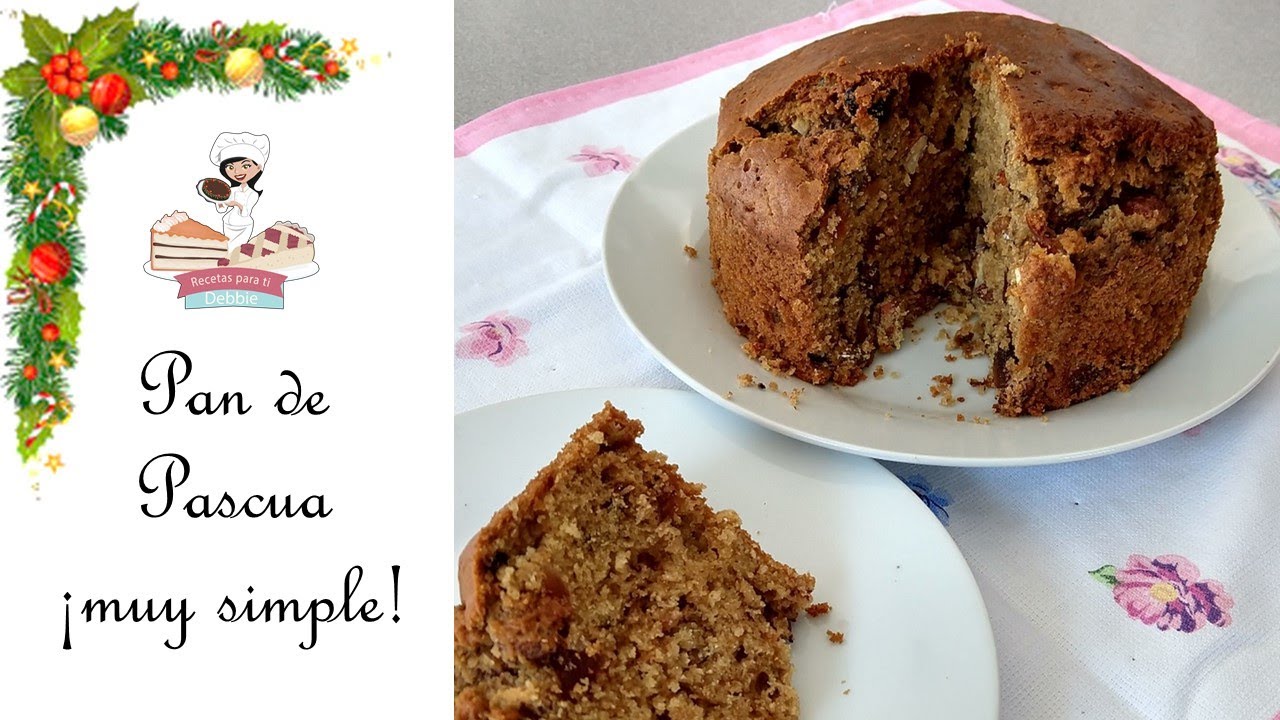 #129 Pan de pascua - Recetas para ti