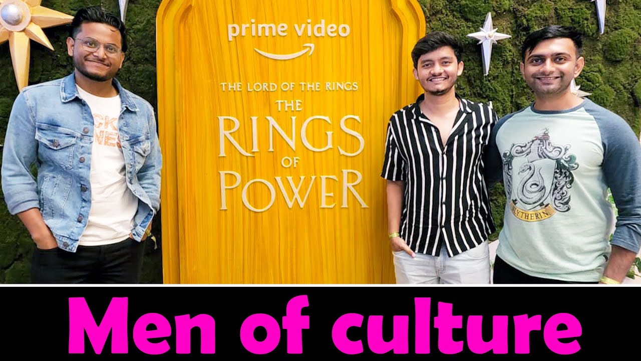 Amazon Prime video Invited us to Lord of Rings Premiere || Men of Culture 37
