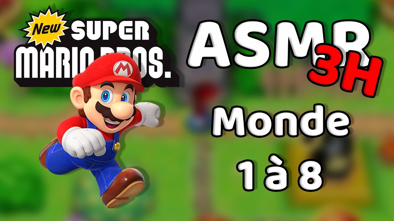 ASMR 3H - Le jeu Entier Mario Bros DS (Inaudible, Tapping, Chuchotements, Bruits de Bouche)