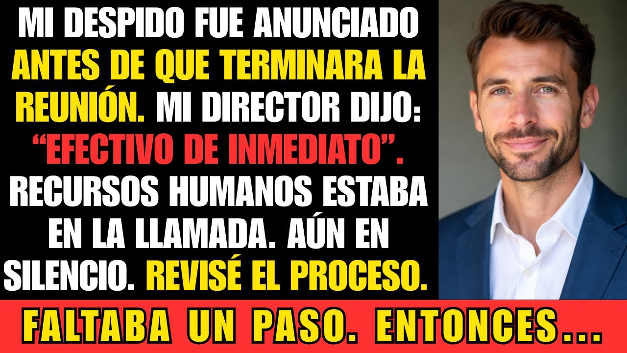 Recursos Humanos no lo aprobó: anunciaron mi despido antes de acabar la reunión