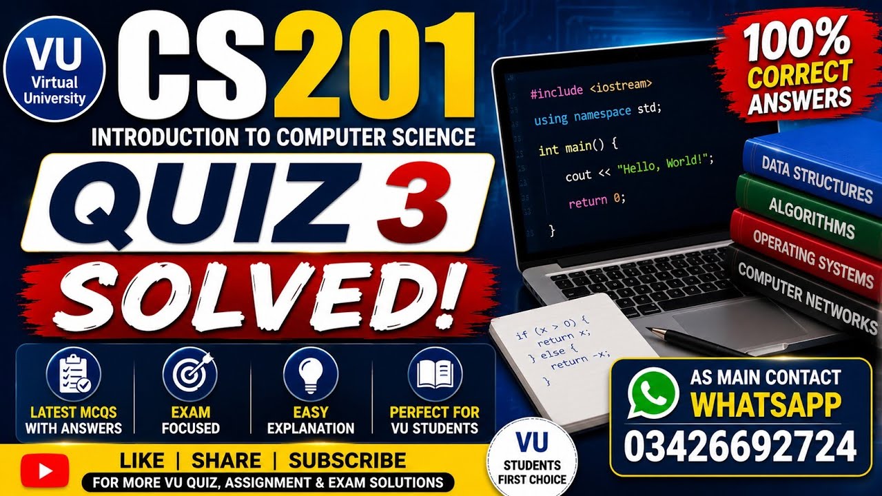 CS201 Quiz 3 Solved 2026 | CS201 Quiz No. 3 with Answers | Virtual University (VU)