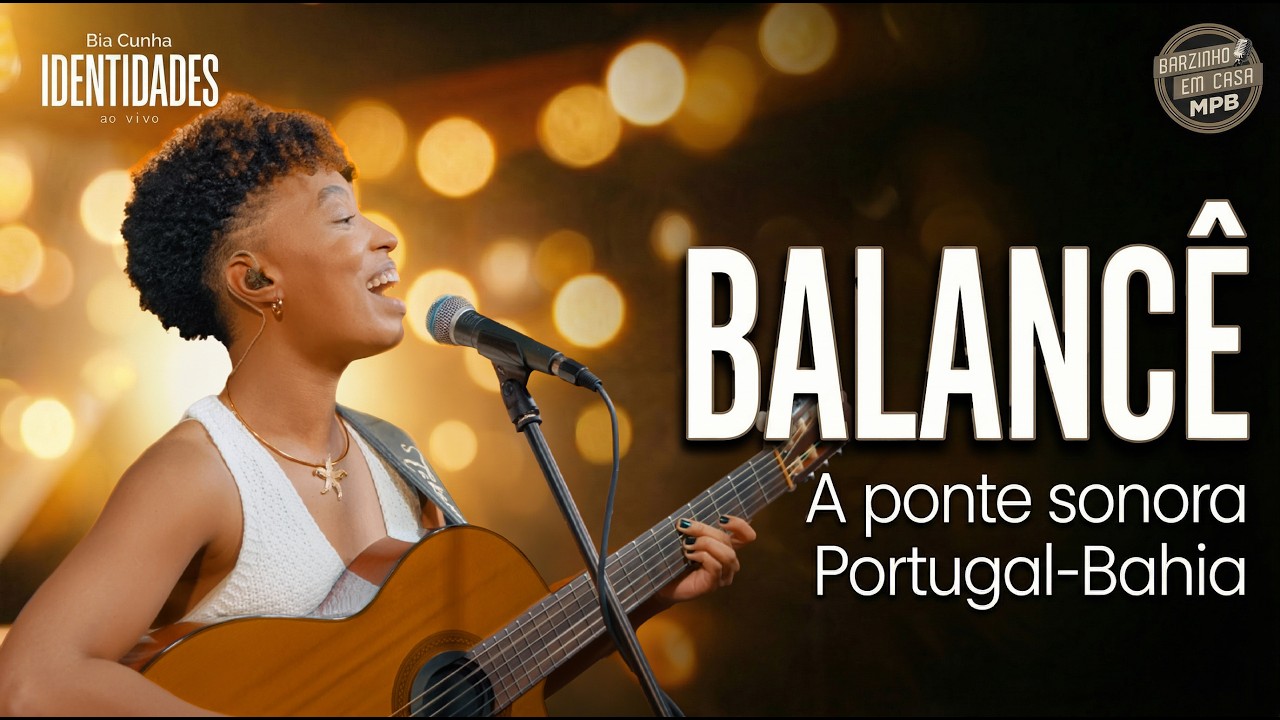 Balanc&ecirc; (Sara Tavares) | Bia Cunha - IDENTIDADES ao vivo | Barzinho em casa MPB