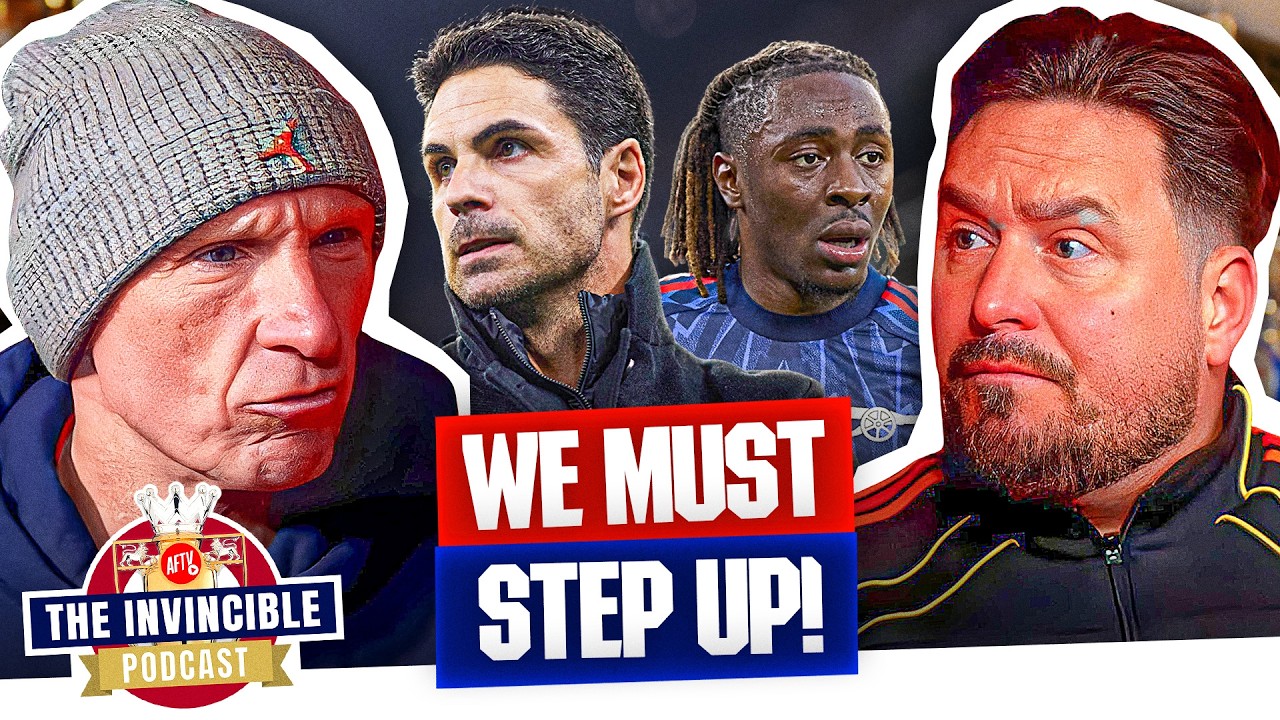 Time For Arsenal To Be BRAVE! | The Invincible Podcast