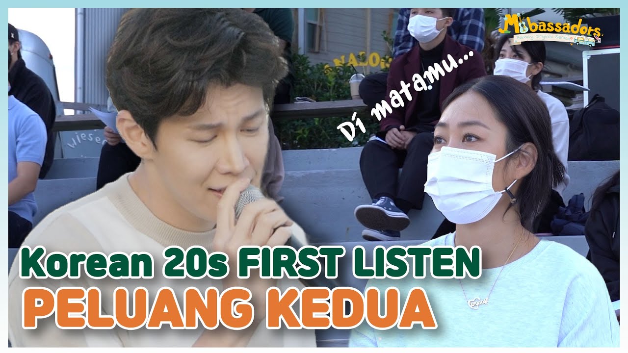 [EP.8-1] Reaksi orang 20an terhadap lagu Peluang Kedua versi KOR [M-bassadors]