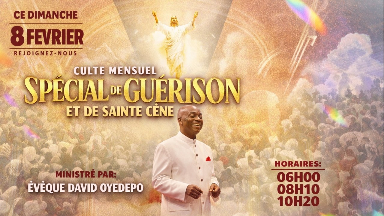 CULTE MENSUEL SPÉCIAL DE GUÉRISON ET DE SAINTE CÈNE | 8, FÉVRIER, 2026 | FAITH TABERNACLE OTA