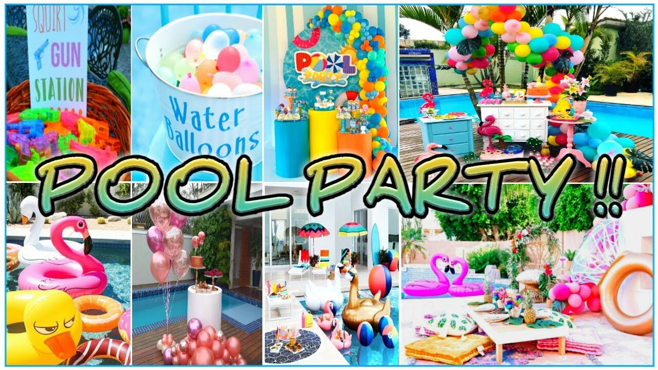 POOL PARTY!! Celebration Decor Ideas
