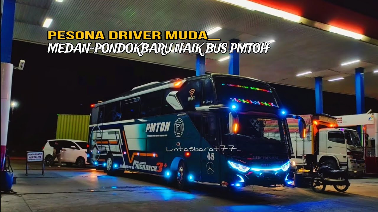 MEDAN-PONDOKBARU NAIK BUS PMTOH❗❗ GANAS JUGA BUS NYA❗❗