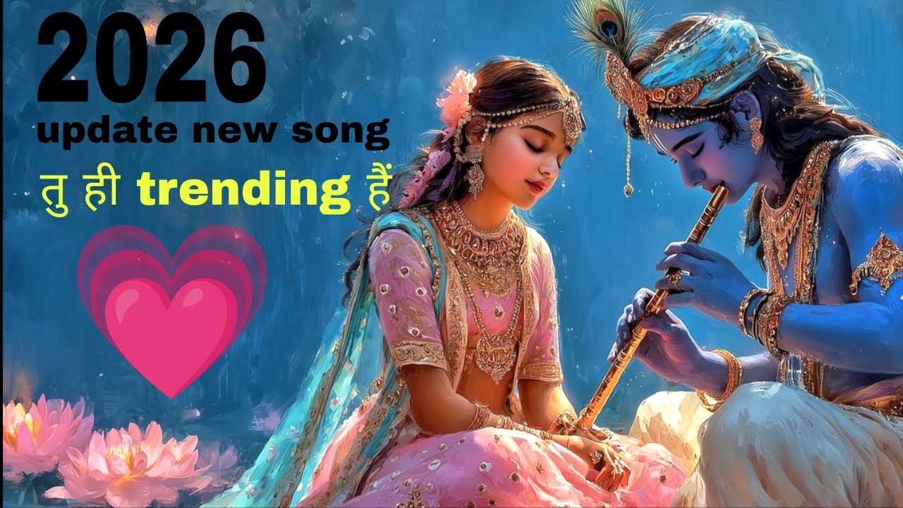 Tu Hi Trending Hai Radha Krishna Song  Heart Touching Hindi Bhakti Love Song