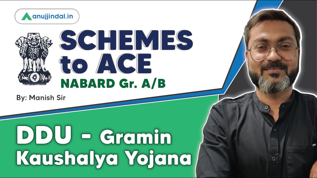 Government Schemes | DDU - Gramin Kaushalya Yojana | NABARD Grade A & B | RBI Grade B