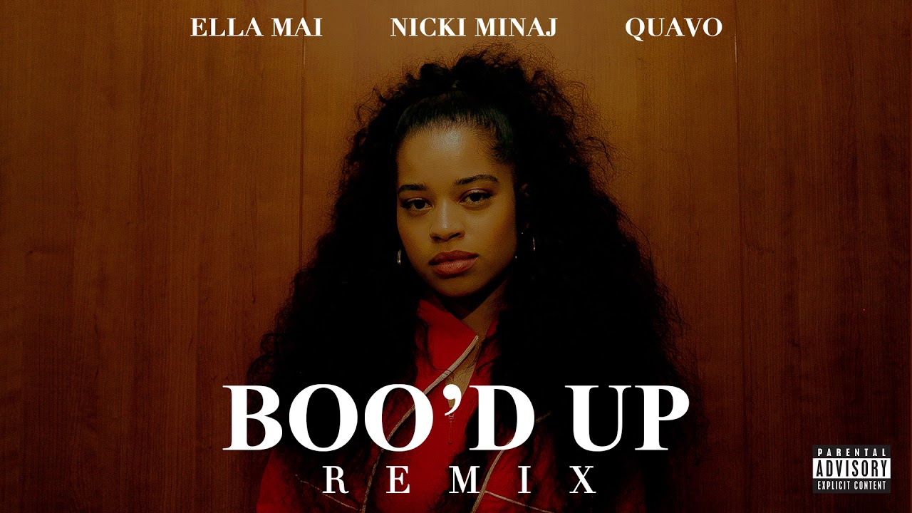 Ella Mai &ndash; Boo'd Up (Remix) ft. Nicki Minaj & Quavo