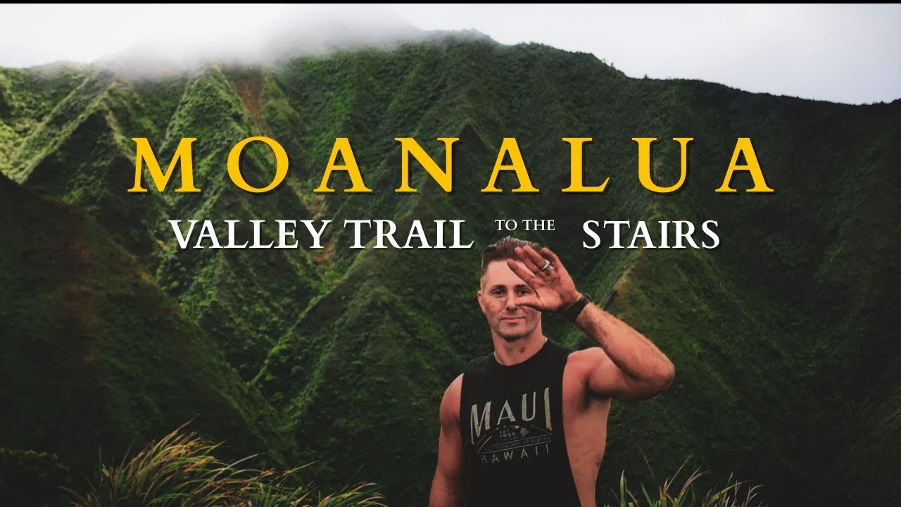 Moanalua Valley Trail | The Haiku Stairs | A.K.A. Stairway To Heaven | Oahu Cinematic Hiking Hawaii