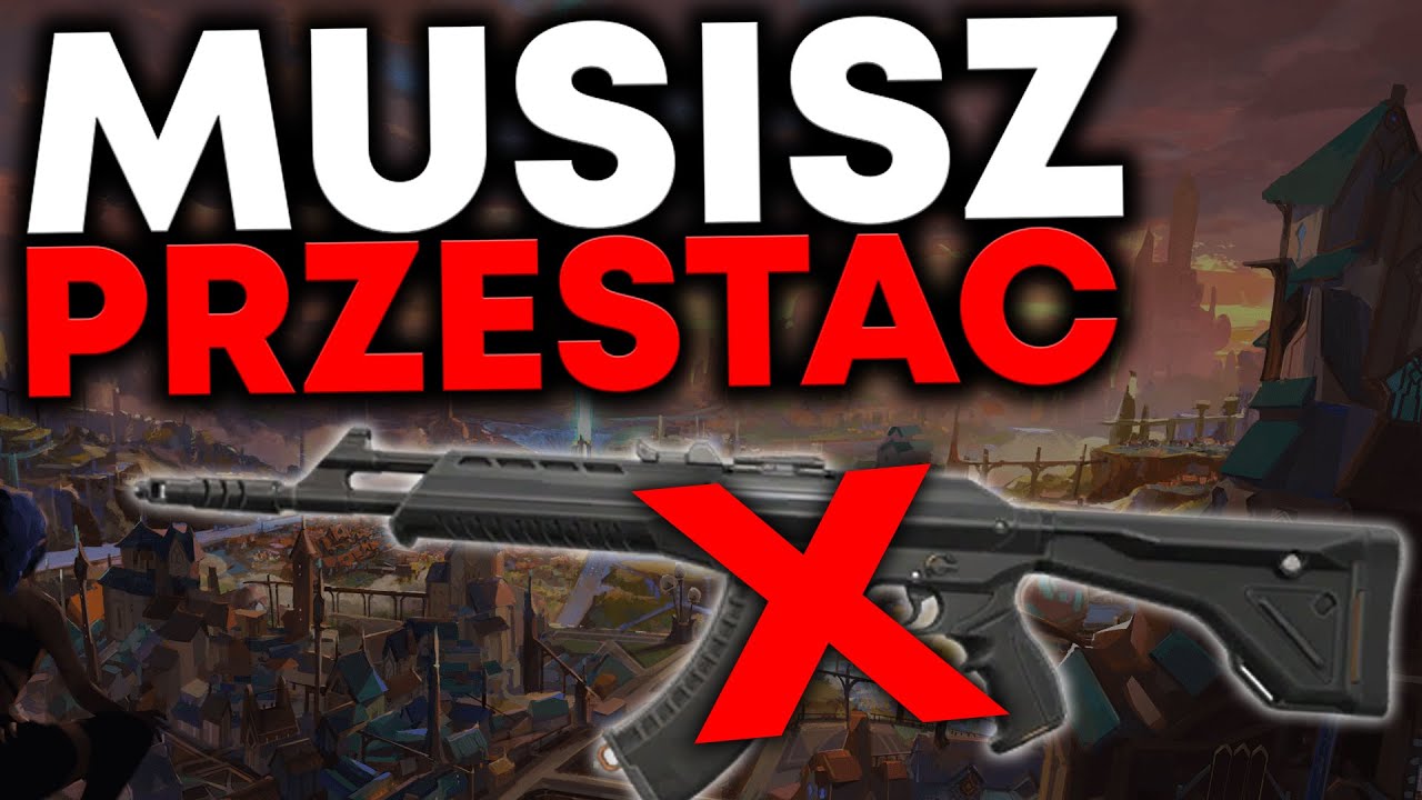 MUSISZ PRZESTAĆ TO ROBIĆ ŻEBY WBIĆ WYŻSZĄ RANGĘ w VALORANT!
