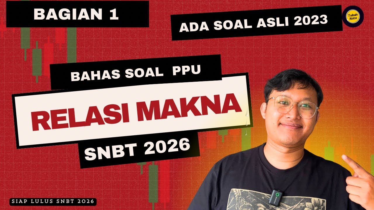 Latihan Soal Relasi Makna - Bagian 1 #SNBT2026