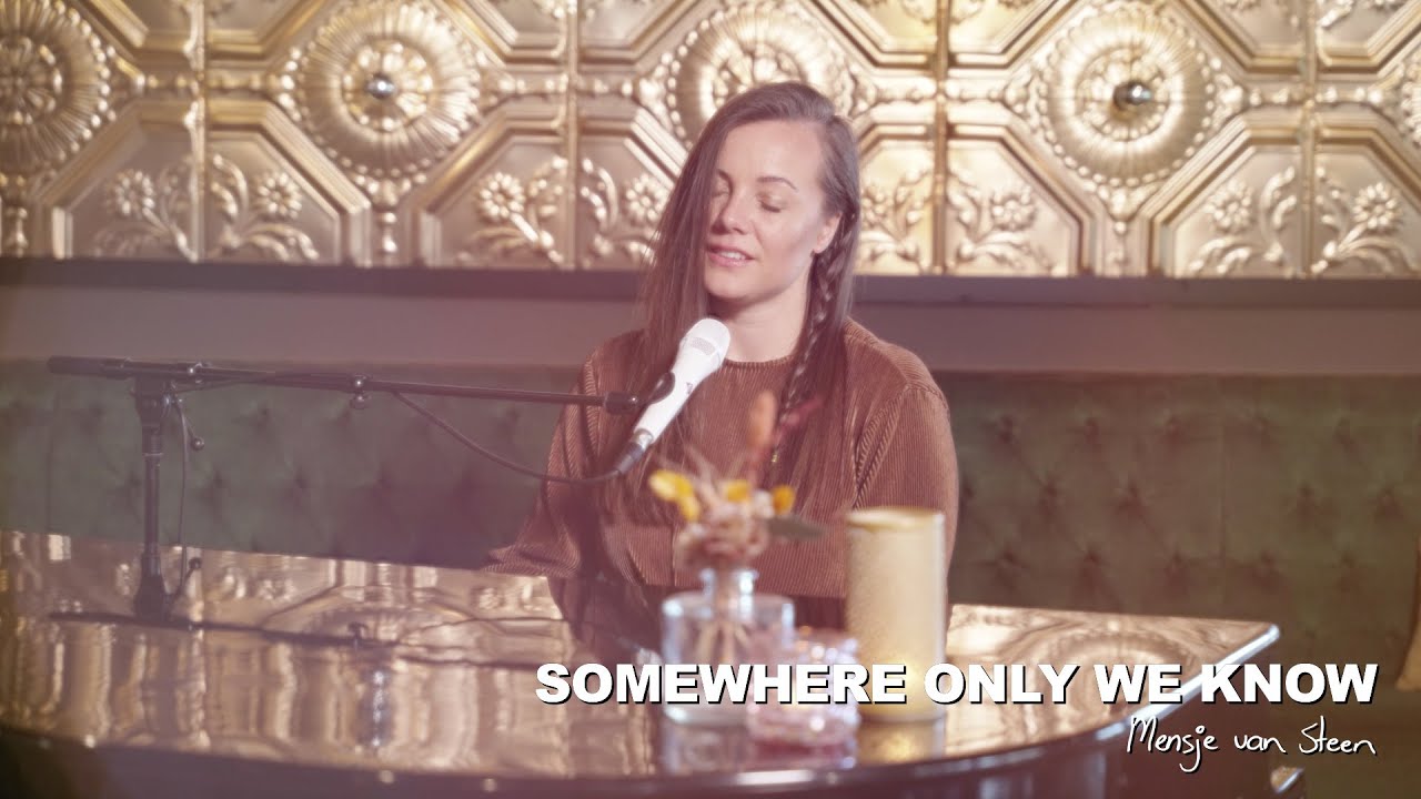Mensje Van Steen - Somewhere Only We Know (Keane)
