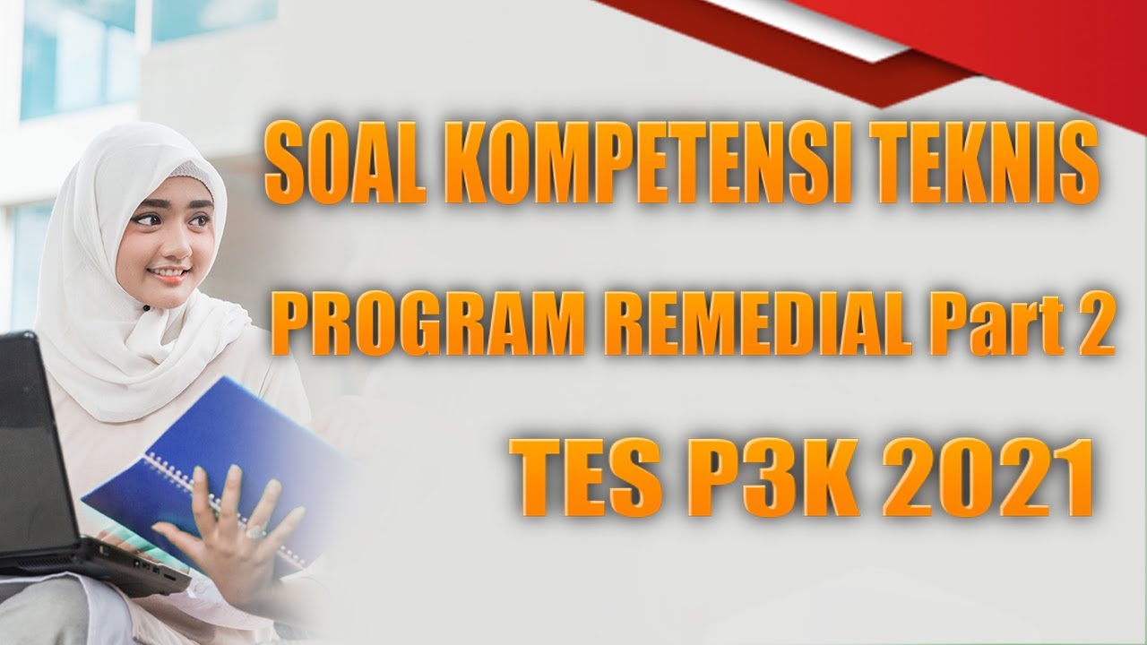 Soal PPPK Teknis Program Remedial #pppk #p3k #cpns #kompetensiteknis