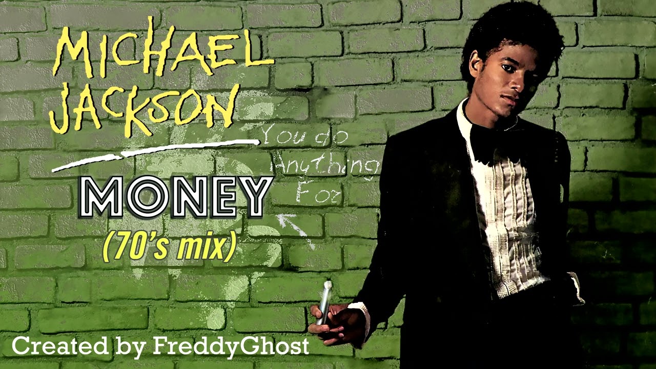 Michael Jackson - Money (70's mix)