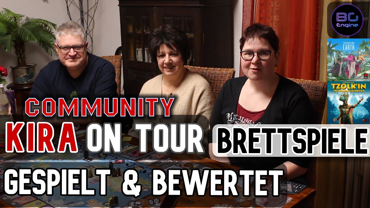 COMMUNITY - KIRA ON TOUR - DAGMAR & ANDI - Excavation Earth & Tzolk'in - Brettspiel