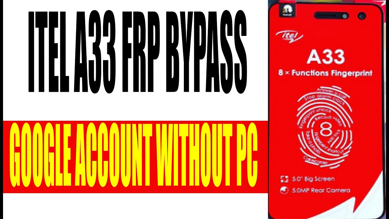 ITEL A33 FRP BYPASS GOOGLE ACCOUNT WITHOUT PC