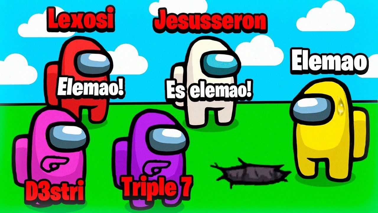 *AMONG US* BROMA a ELEMAO le ECHAMOS la CULPA