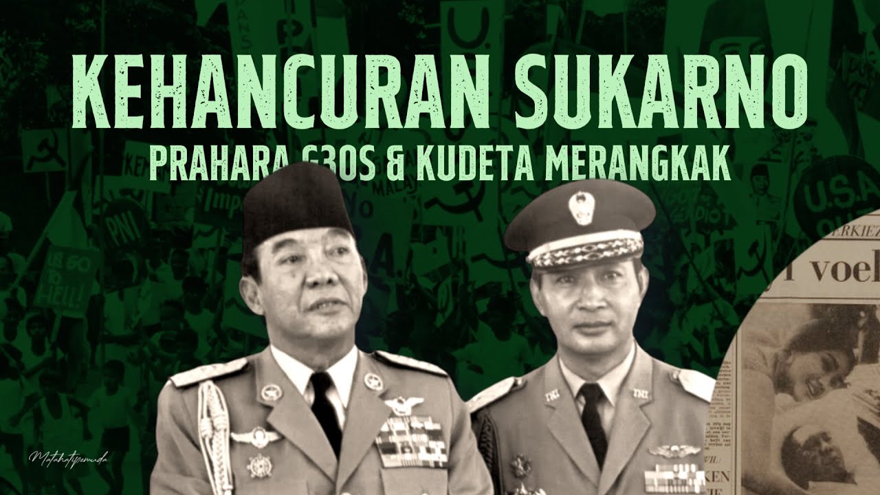 HANCURNYA KEKAISARAN SUKARNO | Prahara G30S & Kudeta Eps. 4