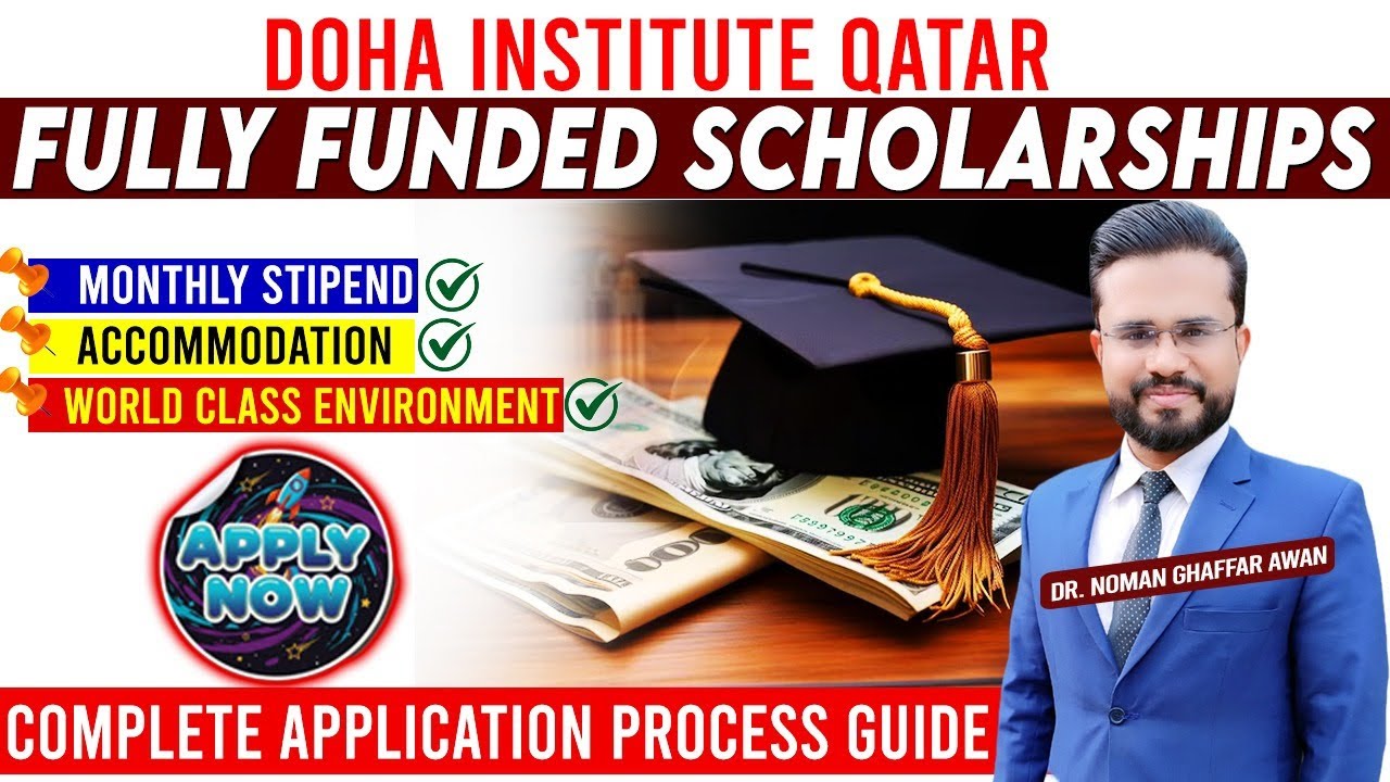 Qatar Fully Funded Scholarships 2026 | Doha Institute for Graduate Studies | Masters & PhD |Dr.Noman