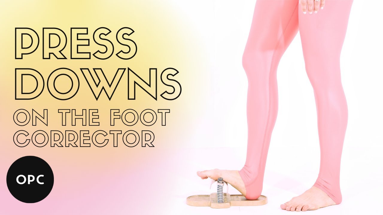 Press Downs on the Foot Corrector | Online Pilates Classes