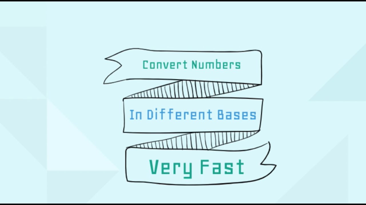 Base Conversion Between 2 Numbers in Different Bases Very Fast! Conversion made Simple!