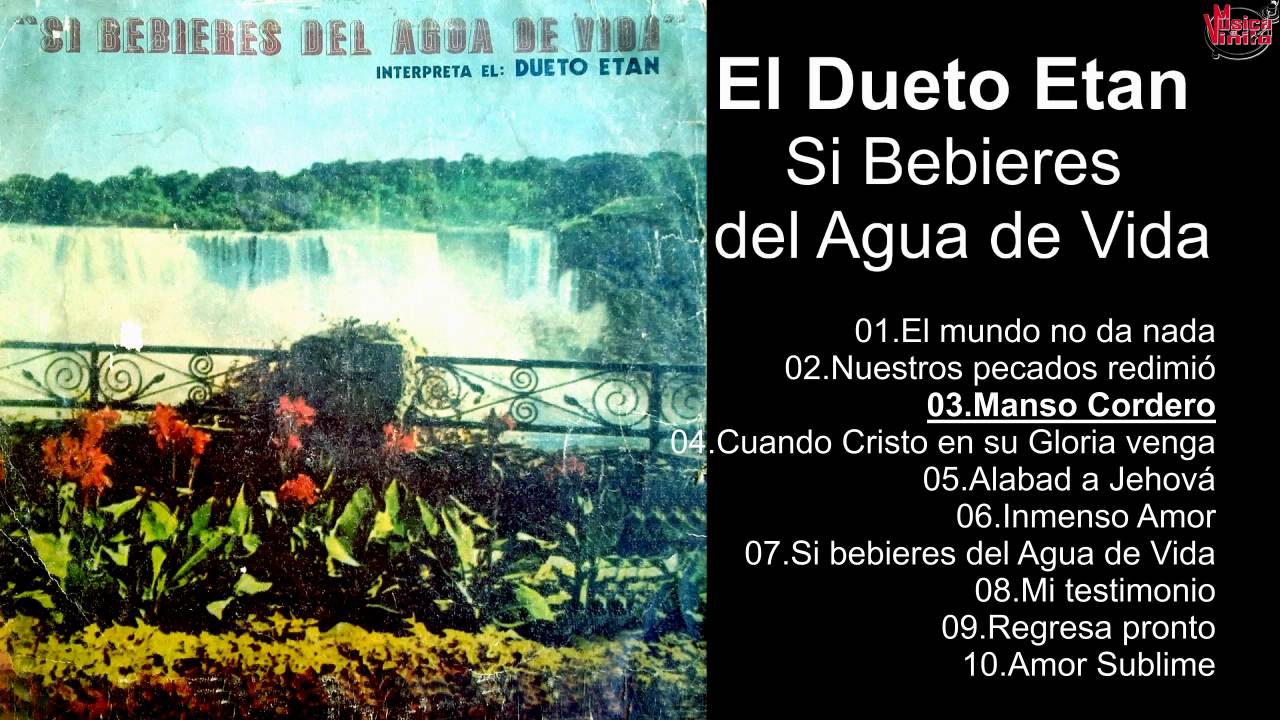 El Dueto Etan – Si Bebieres del Agua de Vida - Album Completo