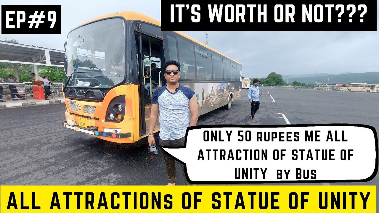Statue of Unity All Attractions for Just 50 Rupees by Bus 2023