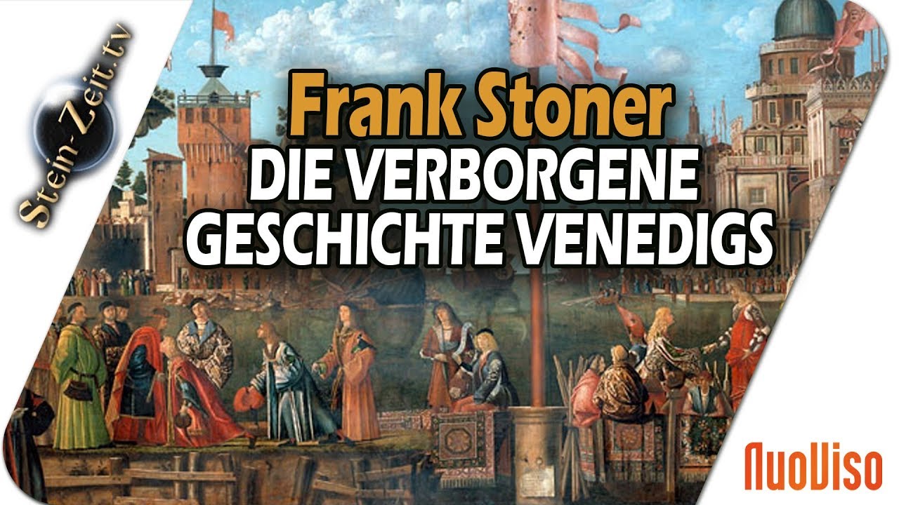 Die verborgene Geschichte Venedigs - Frank Stoner bei SteinZeit