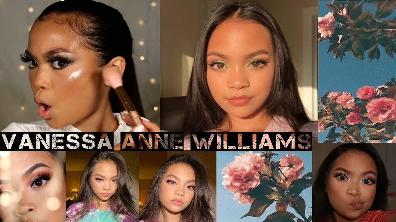 Vanessa Anne Williams Makeup And Looks Tutorials - NEW 2021