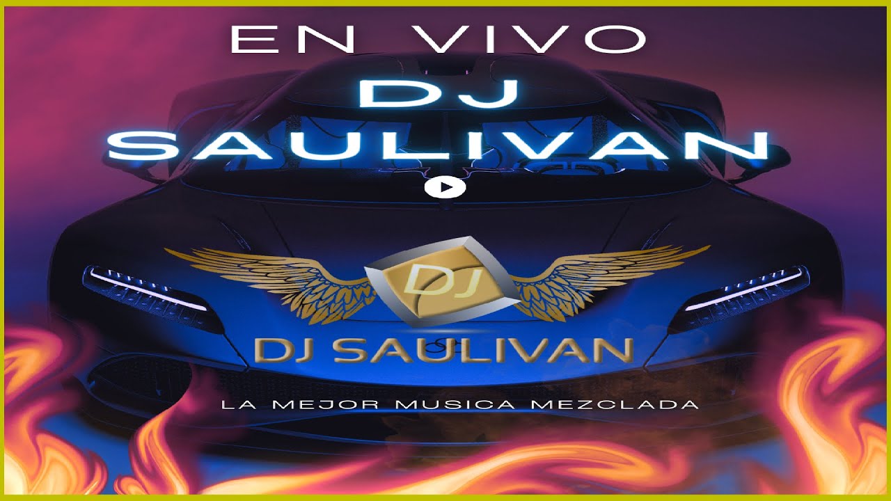FIESTA MIX 😱🎉🎈DE VIERNES CON  @djsaulivan  🎧 #535