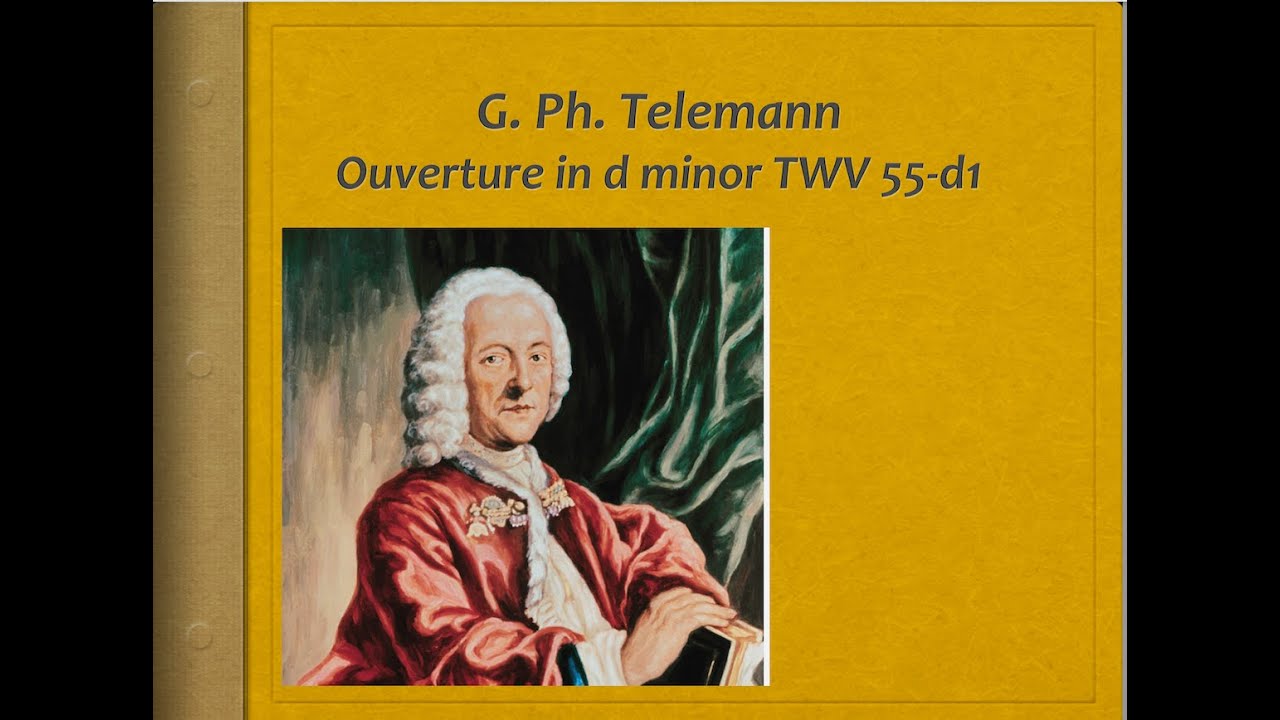 Telemann, Ouverture Suite in d minor, TWV 55:d1 - Video Score