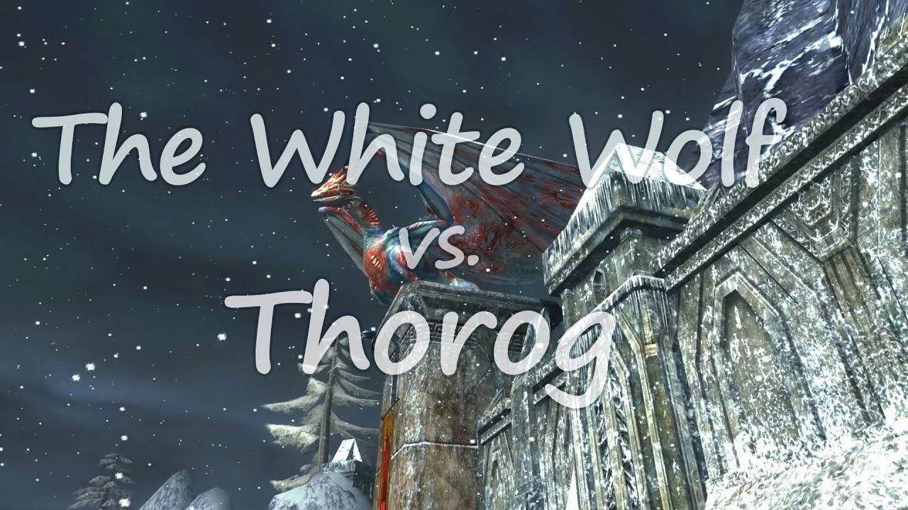 The White Wolf vs. Thorog