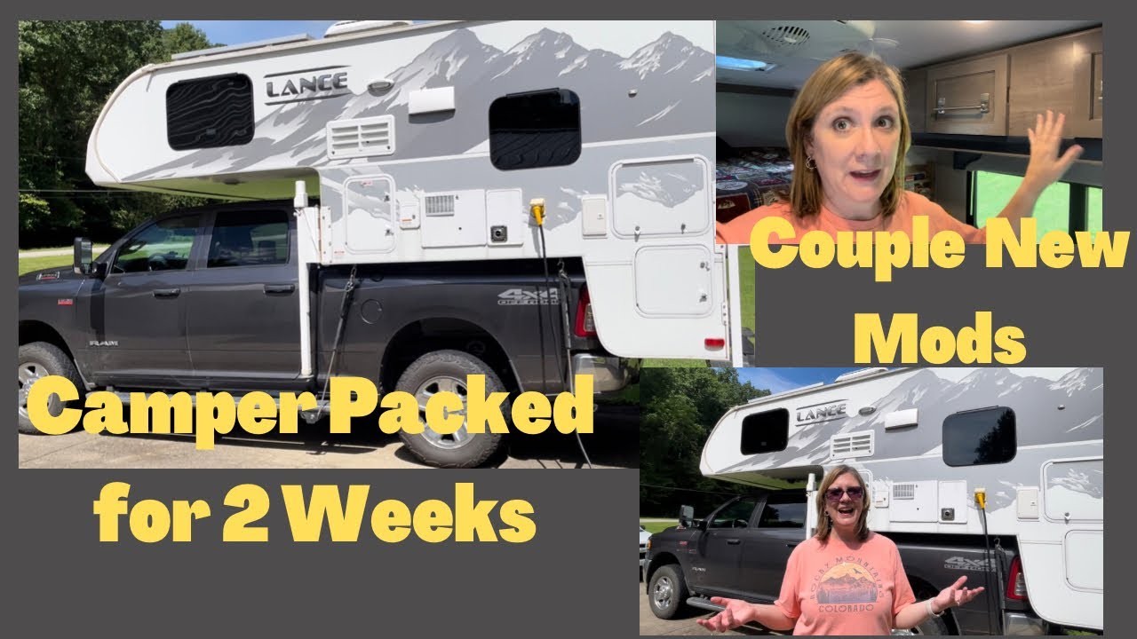 Truck Camper Packed for Two Weeks, and a Couple more Mods