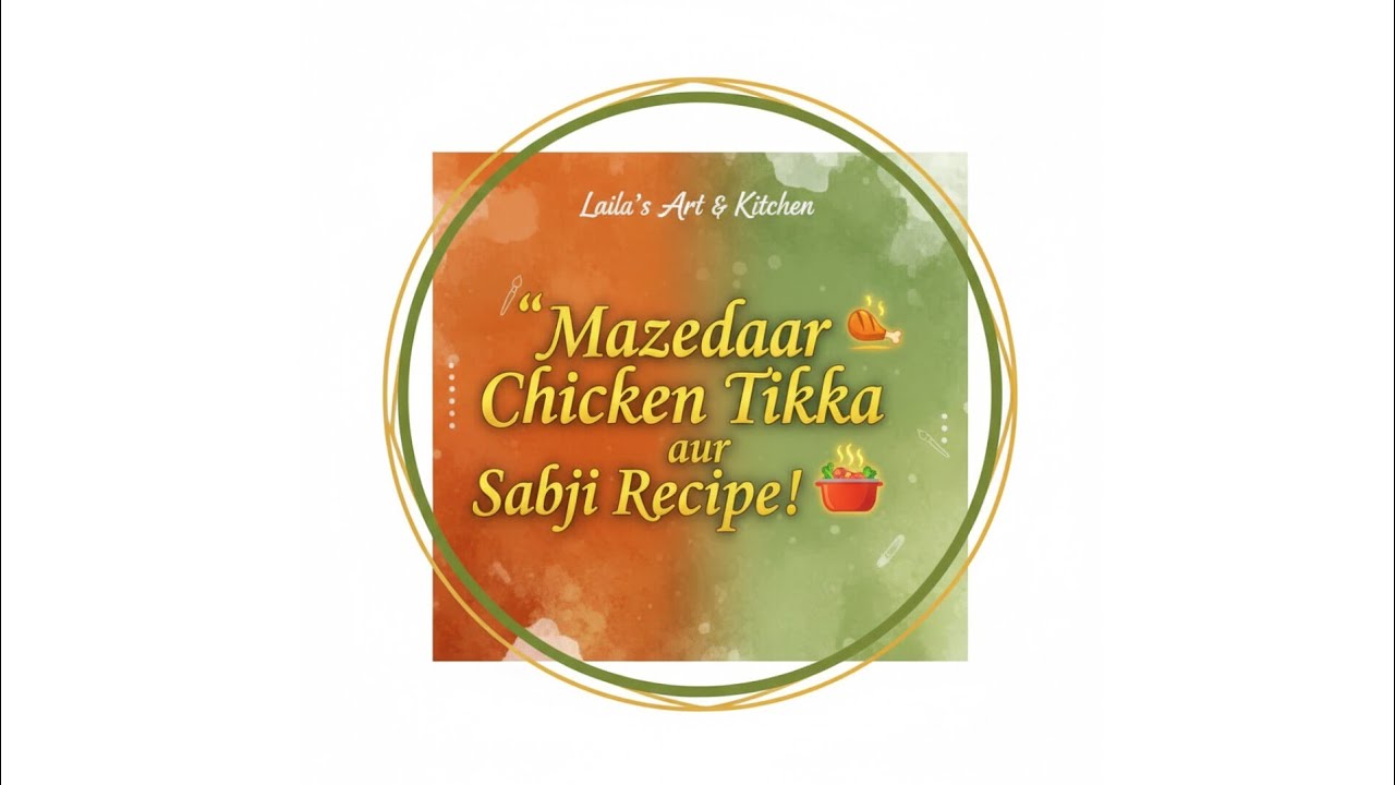 Mazedaar Chicken Tikka aur Sabji Recipe! 🍗🥘
