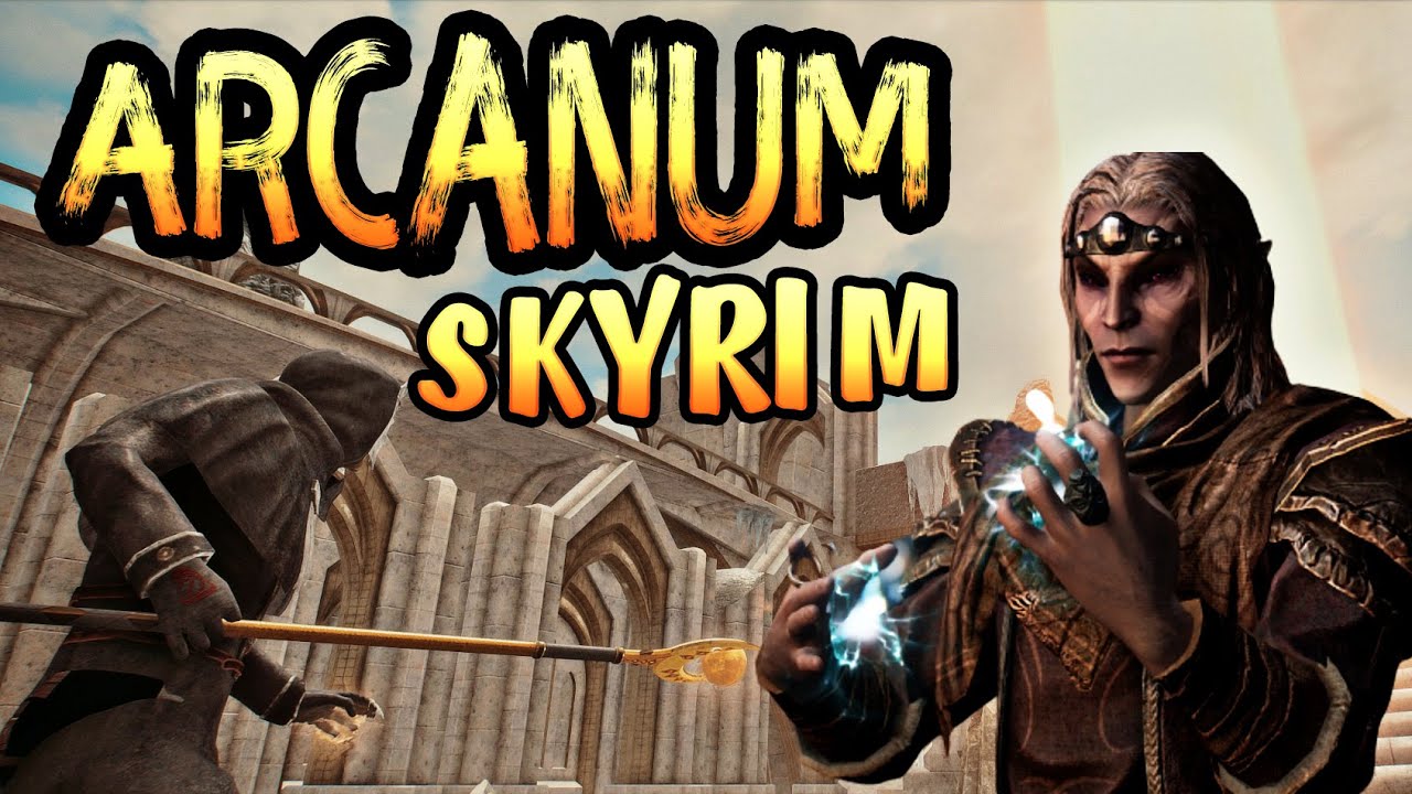 Скайрим новые заклинания магии 300 в одном моде! Arcanum - A New Age of Magic