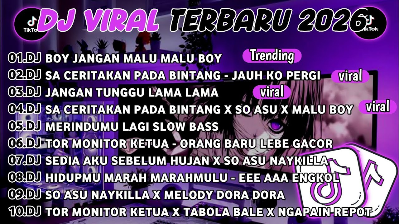 DJ TIKTOK TERBARU 2026🎵DJ BOY JANGAN MALU MALU BOY🎵DJ JAUH KO PERGI - SA CERITAKAN PADA BINTANB