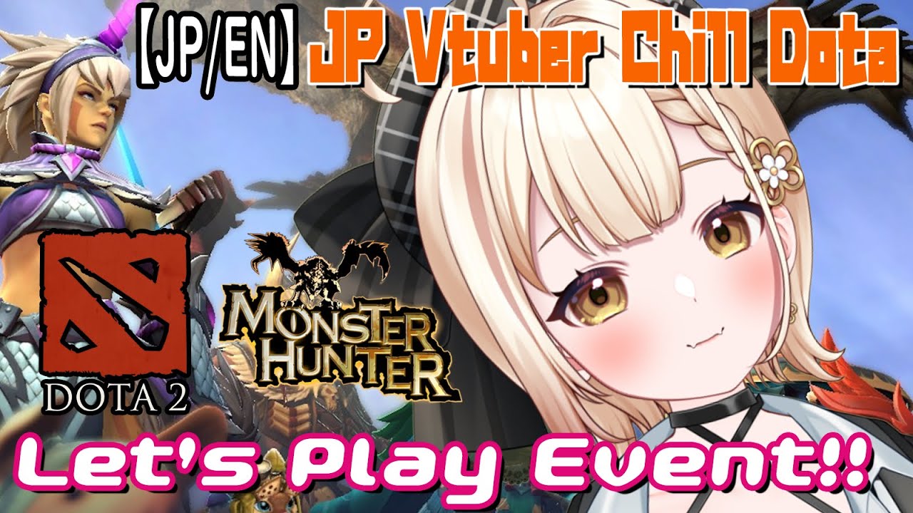 【JP/EN】January 30 / Event play with chat / Japanese Vtuber Chill Dota / Pos5,4 【Dota2】
