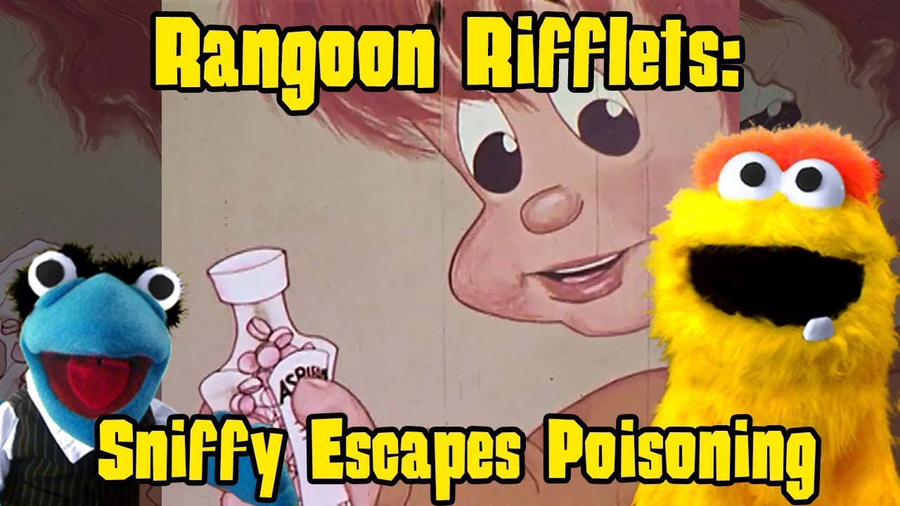 Rangoon Rifflets: Sniffy Escapes Poisoning