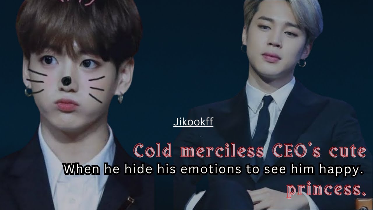 CEO's cute princess, When he hide his emotions to see him happy. Part 4 #jikookff