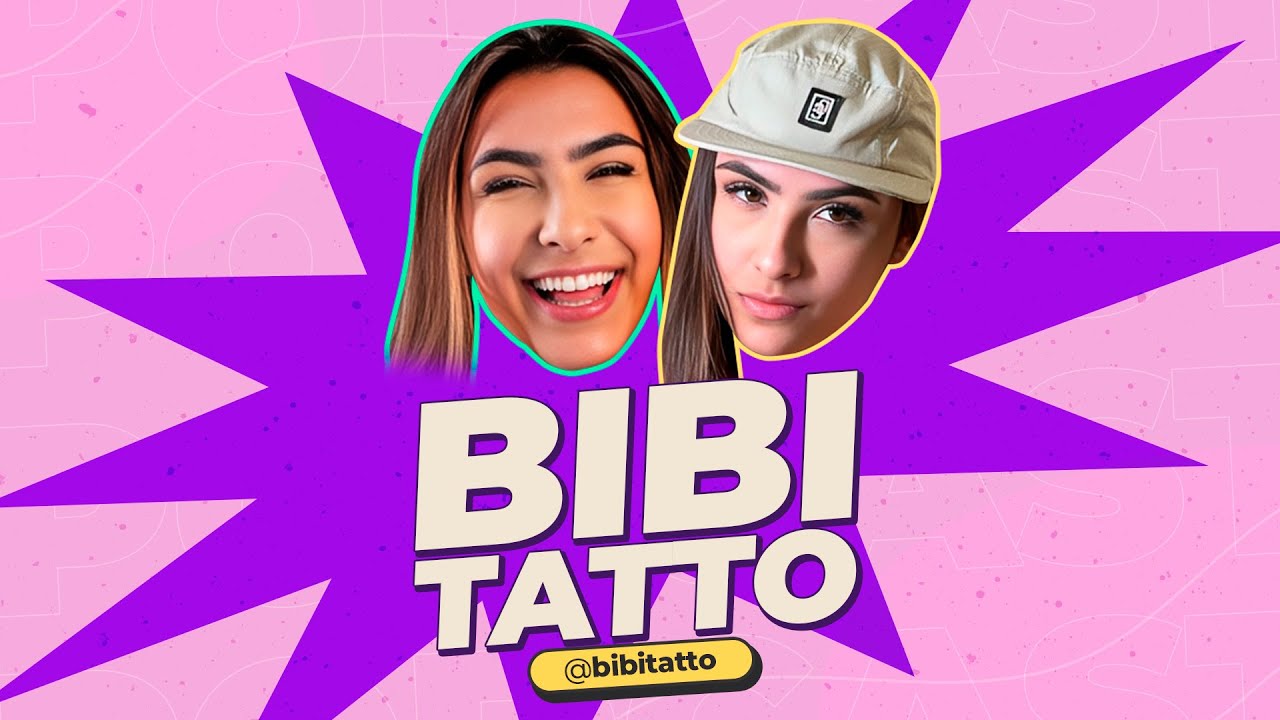 Bibi Tatto  - NÃO É TPM - #08 -T2