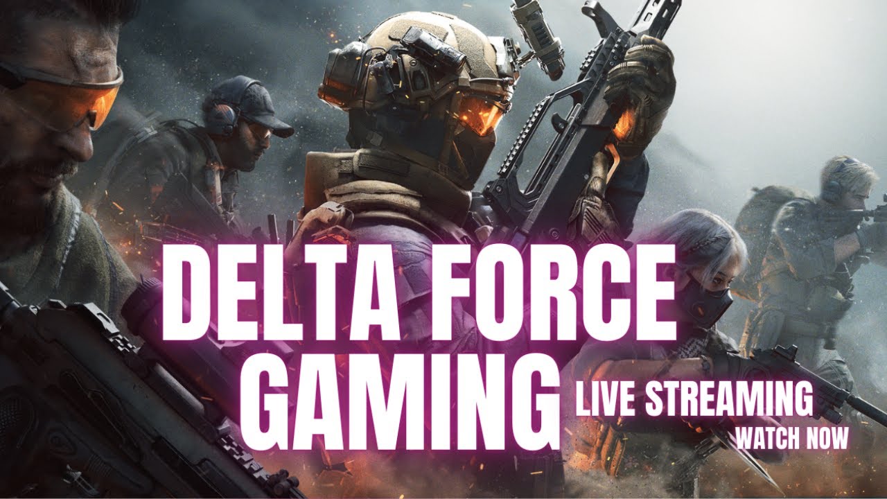 DELTA FORCE LIVE | INTENSE WARFARE MODE 🔥 | GAMING